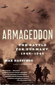 Armageddon: The Battle for Germany, 1944-1945 (Repost)