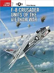 F-8 Crusader Units of the Vietnam War