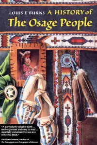 A History of the Osage People (Repost)