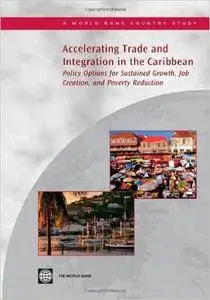 Accelerating Trade and Integration in the Caribbean