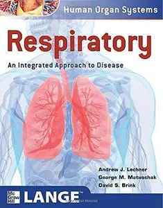 Respiratory: An Integrated Approach to Disease (Repost)