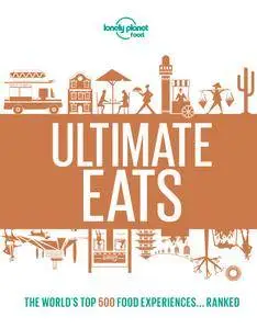 Lonely Planet's Ultimate Eats
