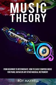 Music Theory : From Beginner to Intermediate