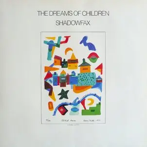 Shadowfax - The Dreams Of Children -  1985  (24/96 Vinyl Rip)