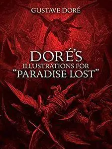 Doré's Illustrations for "Paradise Lost" (Dover Fine Art, History of Art)