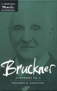 Bruckner: Symphony No. 8 (Cambridge Music Handbooks)