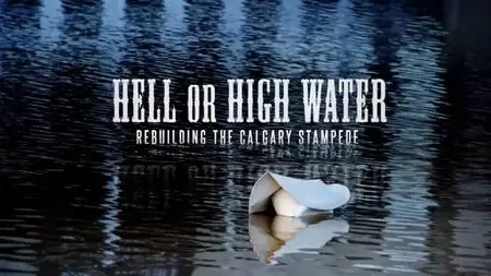CBC - Hell or High Water (2014)