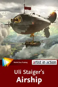 Photoshop Artist in Action: Uli Staiger's Airship