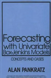 Forecasting with Univariate Box - Jenkins Models: Concepts and Cases