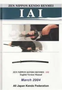 Zen Nippon Kendo Renmei Iai (Repost)