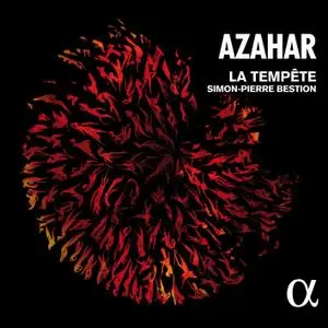 La Tempête & Simon-Pierre Bestion - Azahar (2017) [Official Digital Download 24/88]