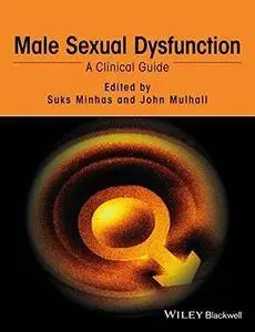 Male Sexual Dysfunction: A Clinical Guide (Repost)