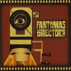 Fantômas - The Director's Cut (2001) {Ipecac}