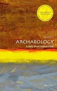Archaeology: A Very Short Introduction (repost)