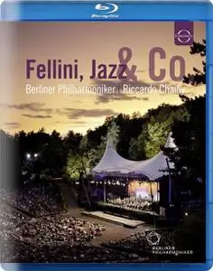 Riccardo Chailly, Berliner Philharmoniker - Fellini, Jazz & Co: Live at Waldbuhne (2012) [Blu-Ray]