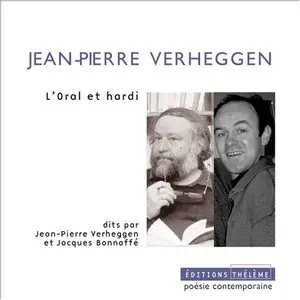 Jean-Pierre Verheggen, "L'Oral et hardi"