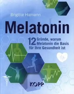 Brigitte Hamann - Melatonin