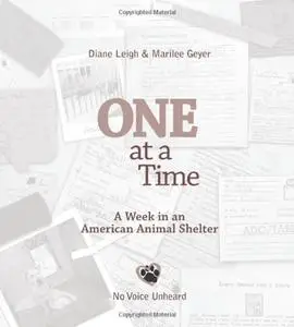 One at a Time: A Week in an American Animal Shelter (repost)