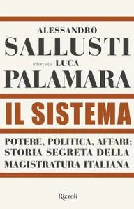 Alessandro Sallusti, Luca Palamara - Il sistema