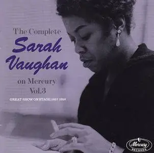 Sarah Vaughan - The Complete Sarah Vaughan On Mercury Vol. 3: Great Show On Stage, 1957-1959 (1986)