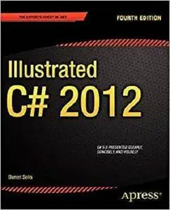 Illustrated C# 2012 (Expert's Voice in .NET) [Repost]