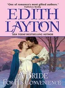 «A Bride for His Convenience» by Edith Layton