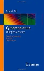 Cytopreparation: Principles & Practice (repost)
