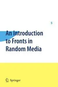 An Introduction to Fronts in Random Media