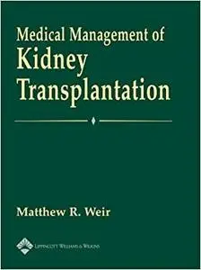 Medical Management of Kidney Transplantation (Repost)