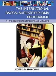 The International Baccalaureate Diploma