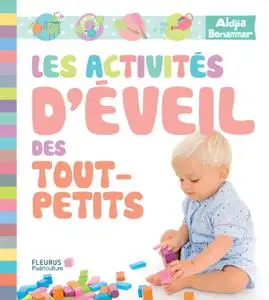 Aldjia Benammar, "Les activités d'éveil des tout-petits"