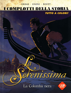 La Serenissima - La Colomba Nera