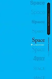 Space: A History (Repost)