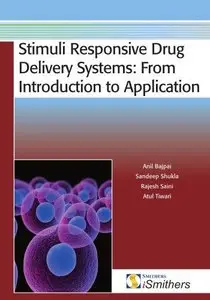Stimuli Responsive Drug Delivery Systems[Repost]