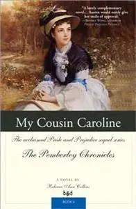 «My Cousin Caroline» by Rebecca Ann Collins