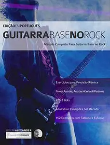 Guitarra Base no Rock: Domine Guitarra Rock (Portuguese Edition)