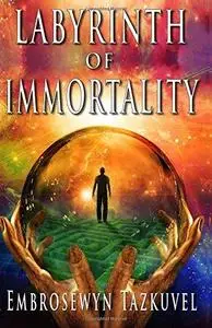 Labyrinth of Immortality