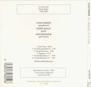 Evan Parker, Derek Bailey & Han Bennink - The Topography Of The Lungs (1970) {Psi Records 2006}