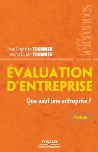 Jean-Baptiste Tournier - Evaluation d'entreprise : Que vaut une entreprise ? [Repost]