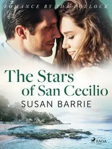 «The Stars of San Cecilio» by Susan Barrie