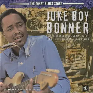 Juke Boy Bonner - The Sonet Blues Story