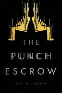 The Punch Escrow