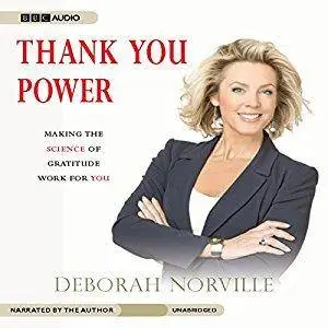 Thank You Power: Making the Science of Gratitude Work for You [Audiobook]