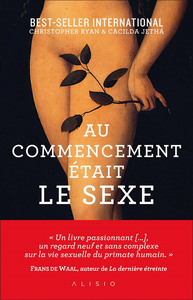 Au commencement était le sexe - Christopher Ryan, Cacilda Jetha