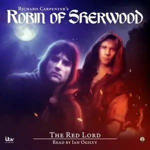 «Robin of Sherwood - The Red Lord» by Paul Kane