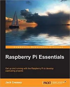 Raspberry Pi Essentials (Repost)