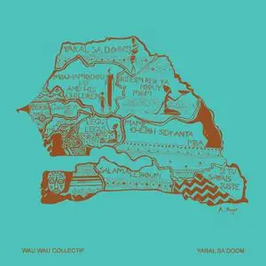Wau Wau Collectif - Yaral Sa Doom (2021) [Official Digital Download]