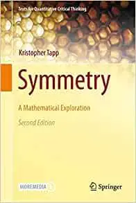 Symmetry: A Mathematical Exploration, 2nd Edition