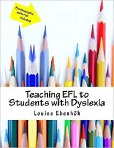 Teaching EFL to Students with Dyslexia: A Handbook for Practitioners