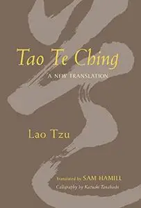 Tao Te Ching: A New Translation